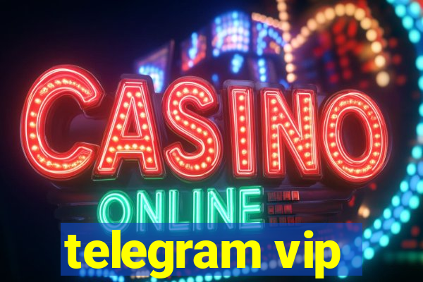 telegram vip